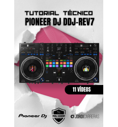 Tutorial DDJ-REV7 | PRODJ ACADEMY — 11 vídeos